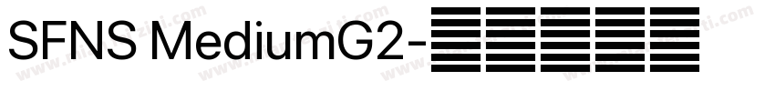 SFNS MediumG2字体转换